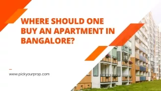 Where should one buy an apartment in Bangalore