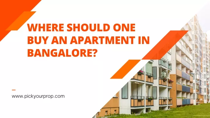 where should one buy an apartment in bangalore