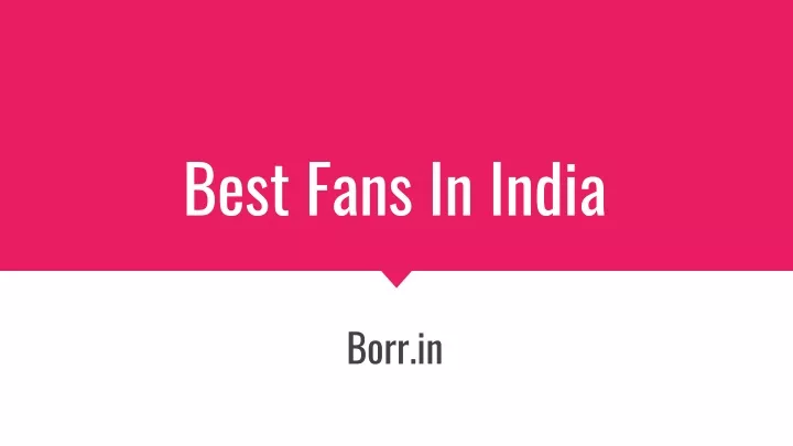 best fans in india