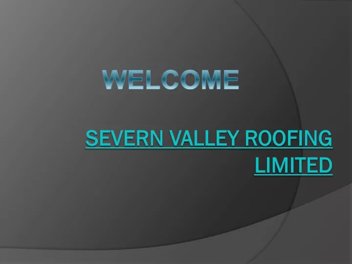 severn valley roofing limited