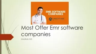 Most Offer on Emr software companies