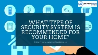 what type of security system is recommended