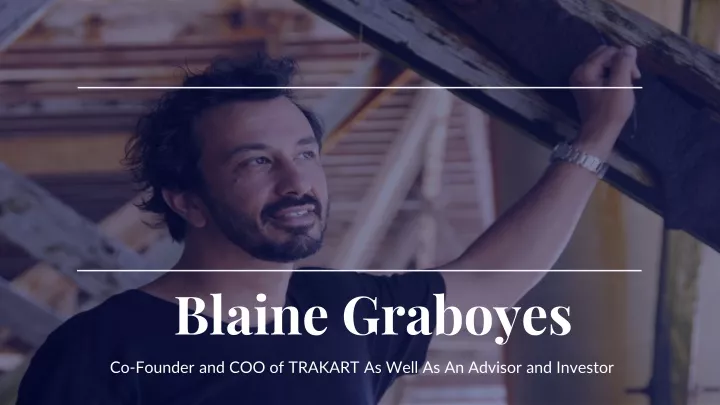 blaine graboyes