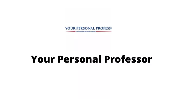 your personal professor