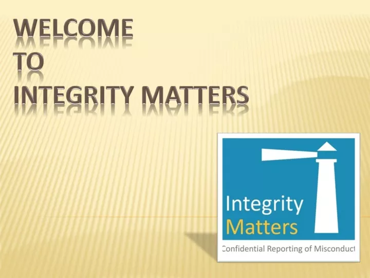 welcome to integrity matters