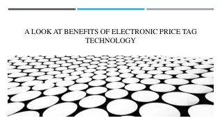 a look at benefits of electronic price tag technology