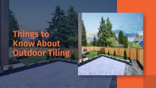 Things to Know About Outdoor Tiling
