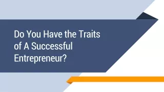 Do You Have the Traits of A Successful Entrepreneur?