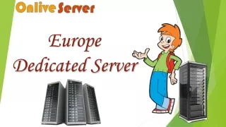 Maximum Speed and Stability with Europe Dedicated Server Hosting