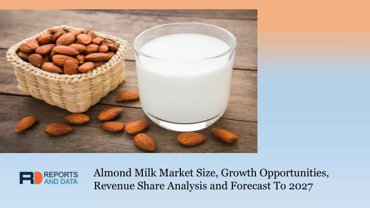 almond milk market size growth opportunities