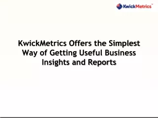 kwickmetrics offers the simplest way of getting