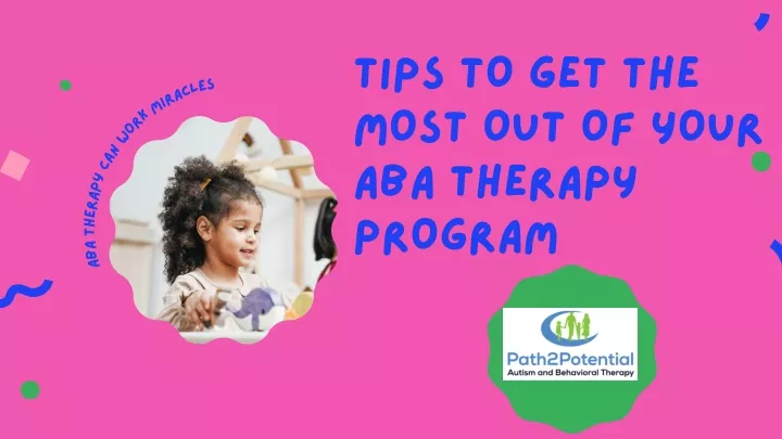 tips to get the most out of your aba therapy