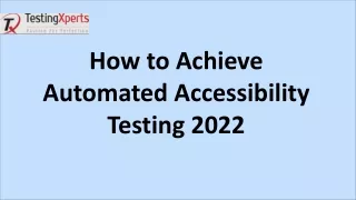 how to achieve automated accessibility testing