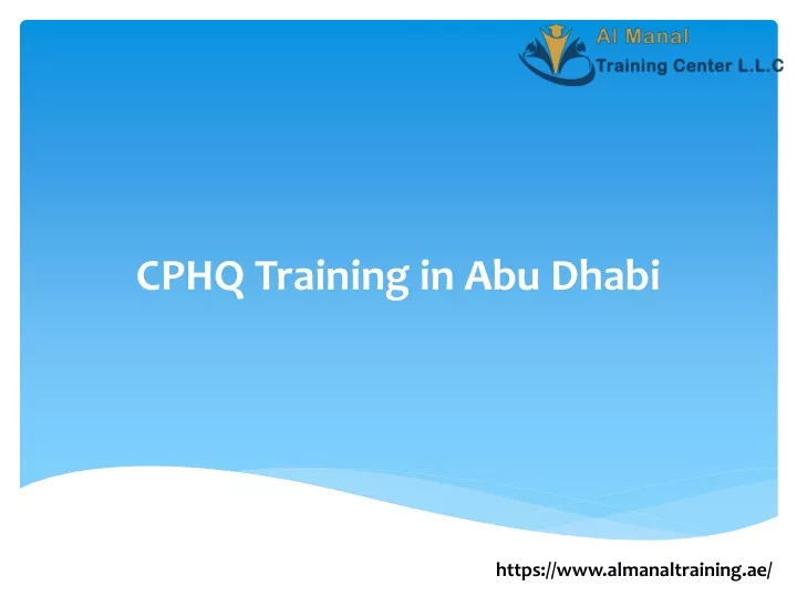 cphq training in abu dhabi