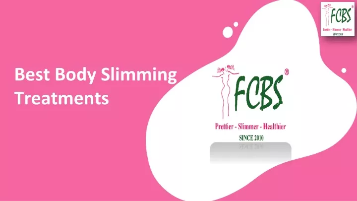 best body slimming treatments