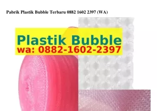 Pabrik Plastik Bubble Terbaru Ô88ᒿ•1ᏮÔᒿ•ᒿЗ9ᜪ{WA}