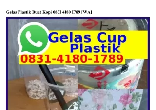 Gelas Plastik Buat Kopi O83l•ㄐl8O•l789{WA}