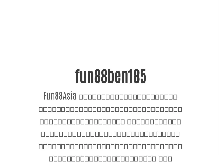 fun88ben185 fun88asia