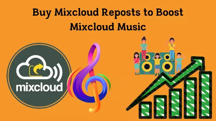 buy mixcloud reposts to boost mixcloud music