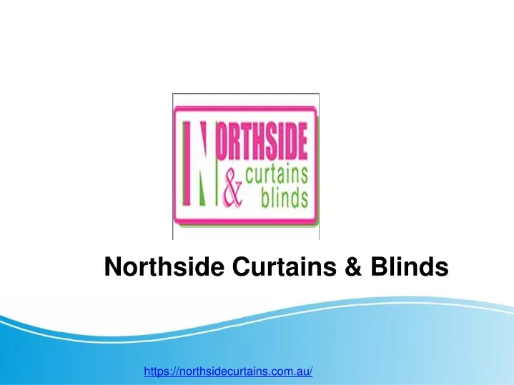 northside curtains blinds