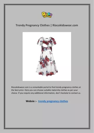 Trendy Pregnancy Clothes | Riocokidswear.com