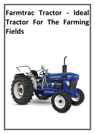 Farmtrac Tractor - Ideal Tractor For The Farming Fields
