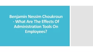 benjamin nessim choukroun what are the effects of administration tools on employees