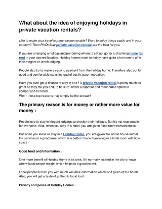 What about the idea of enjoy holidays in private vacation rentals?