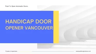 Handicap Door Opener in Vancouver