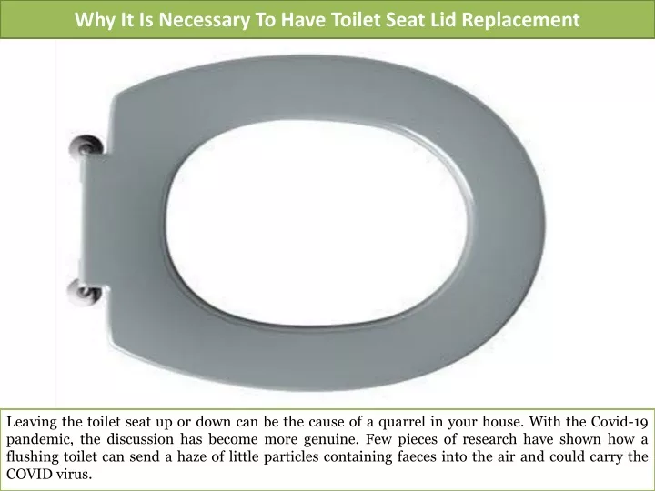 why it is necessary to have toilet seat lid replacement