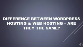 Difference between wordpress hosting & web hosting –