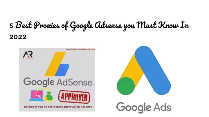 5 best proxies of google adsense you must know in 2022
