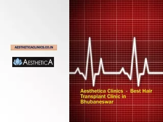 Aesthetica Clinics  -  Best Hair Transplant Clinic in Bhubaneswar