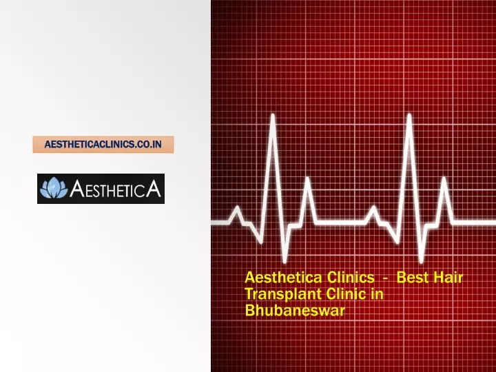 aesthetica clinics best hair transplant clinic in bhubaneswar