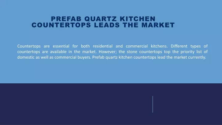 prefab quartz kitchen countertops leads the market