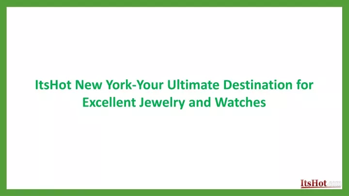 itshot new york your ultimate destination