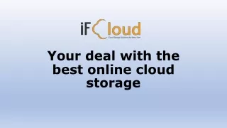 your deal with the best online cloud storage