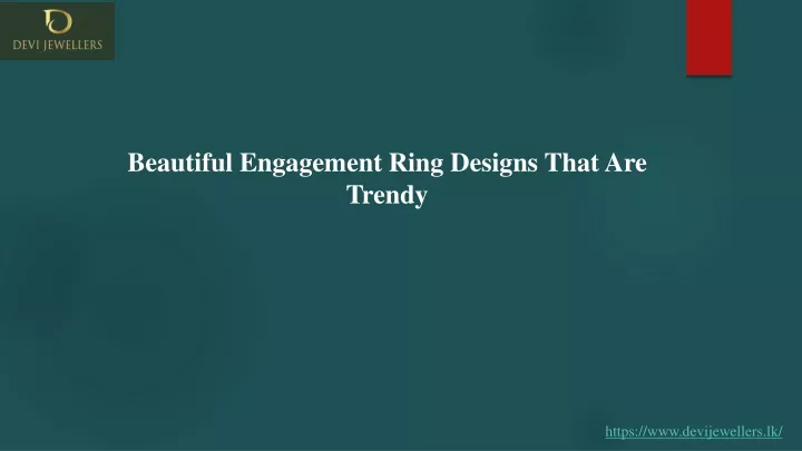 beautiful engagement ring designs that are trendy