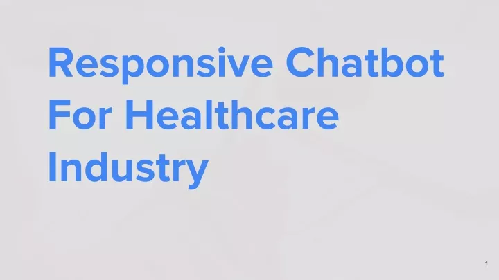 responsive chatbot for healthcare industry