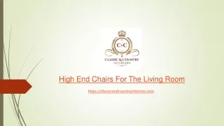 High End Chairs For The Living Room
