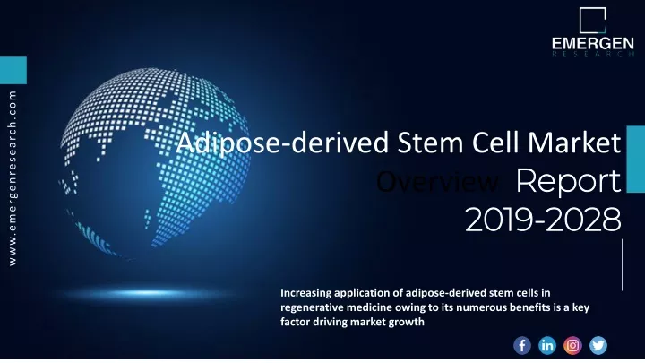 adipose derived stem cell market overview report