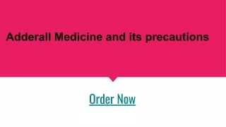 Adderall Medicine and its precautions