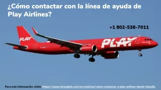 c mo contactar con la l nea de ayuda de play airlines