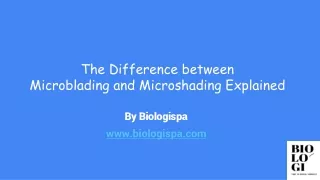 Microshading and Microblading