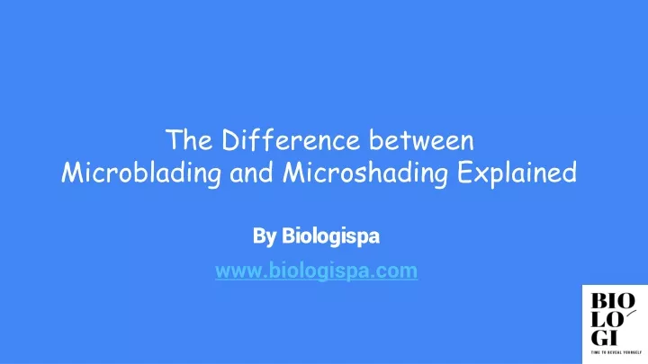 the difference between microblading and microshading explained