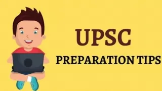 Tips For UPSC Preparation 2022