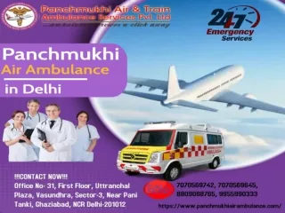 Use Now Panchmukhi Air Ambulance in Delhi with Medical Assistance