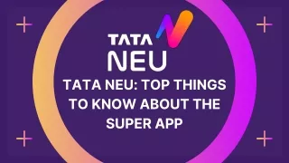 tata neu top things to know about the super app