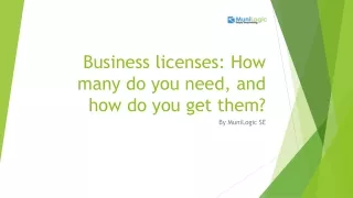Business licenses - How many do you need, and how do you get them