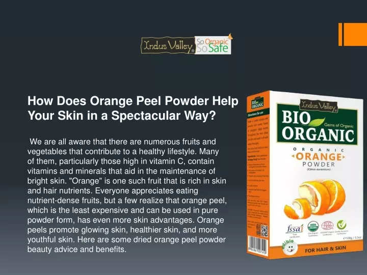 how does orange peel powder help your skin